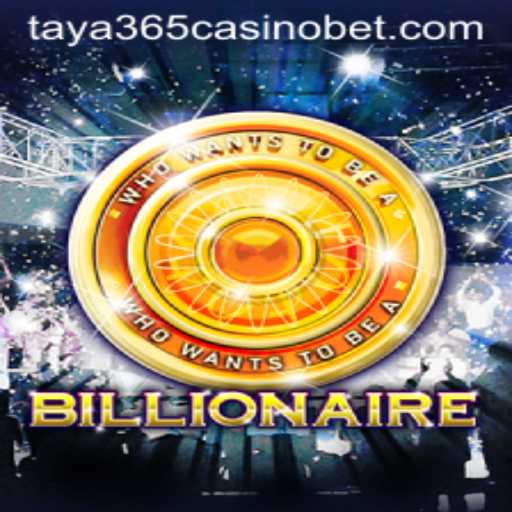 Exploring the Exciting World of Billionaire at Taya365 Casino