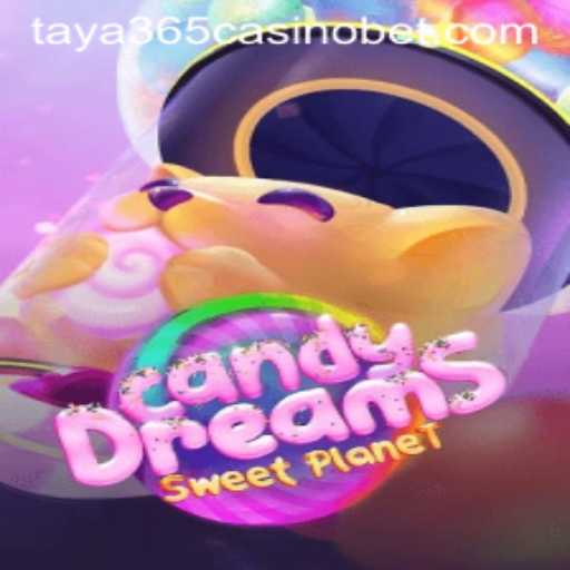 Dive into the Exciting World of CandyDreams at Taya365 Casino