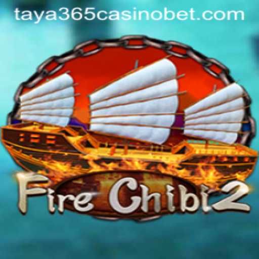Exploring FireChibi2: A Thrilling Adventure at Taya365 Casino