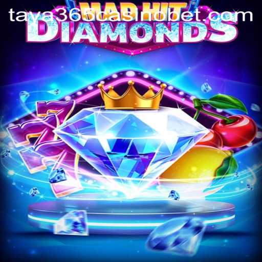 Exploring MadHitDiamonds: A Thrilling Gaming Experience at taya365 Casino