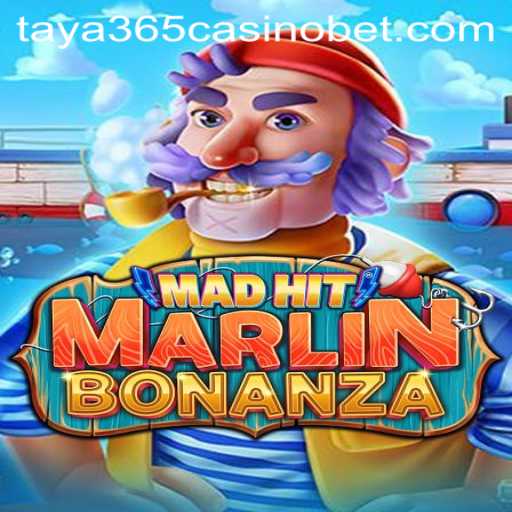Discover the Thrills of MadHitMarlinBonanza at Taya365 Casino