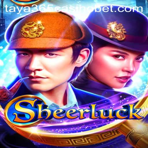 Sheerluck: An Intriguing Adventure at Taya365 Casino