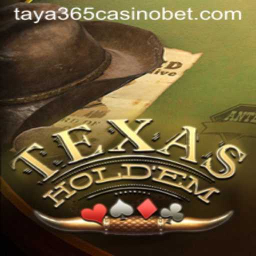 The Thrill of Texas Hold'em and Taya365 Casino's Influence