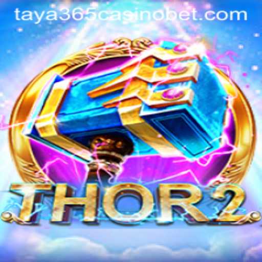 Discover the Thunderous World of Thor2 at Taya365 Casino