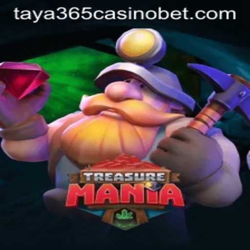 Exploring the Enchanting World of TreasureMania at Taya365 Casino