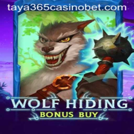 Exploring WolfHidingBonusBuy: A Thrilling Adventure in Taya365 Casino